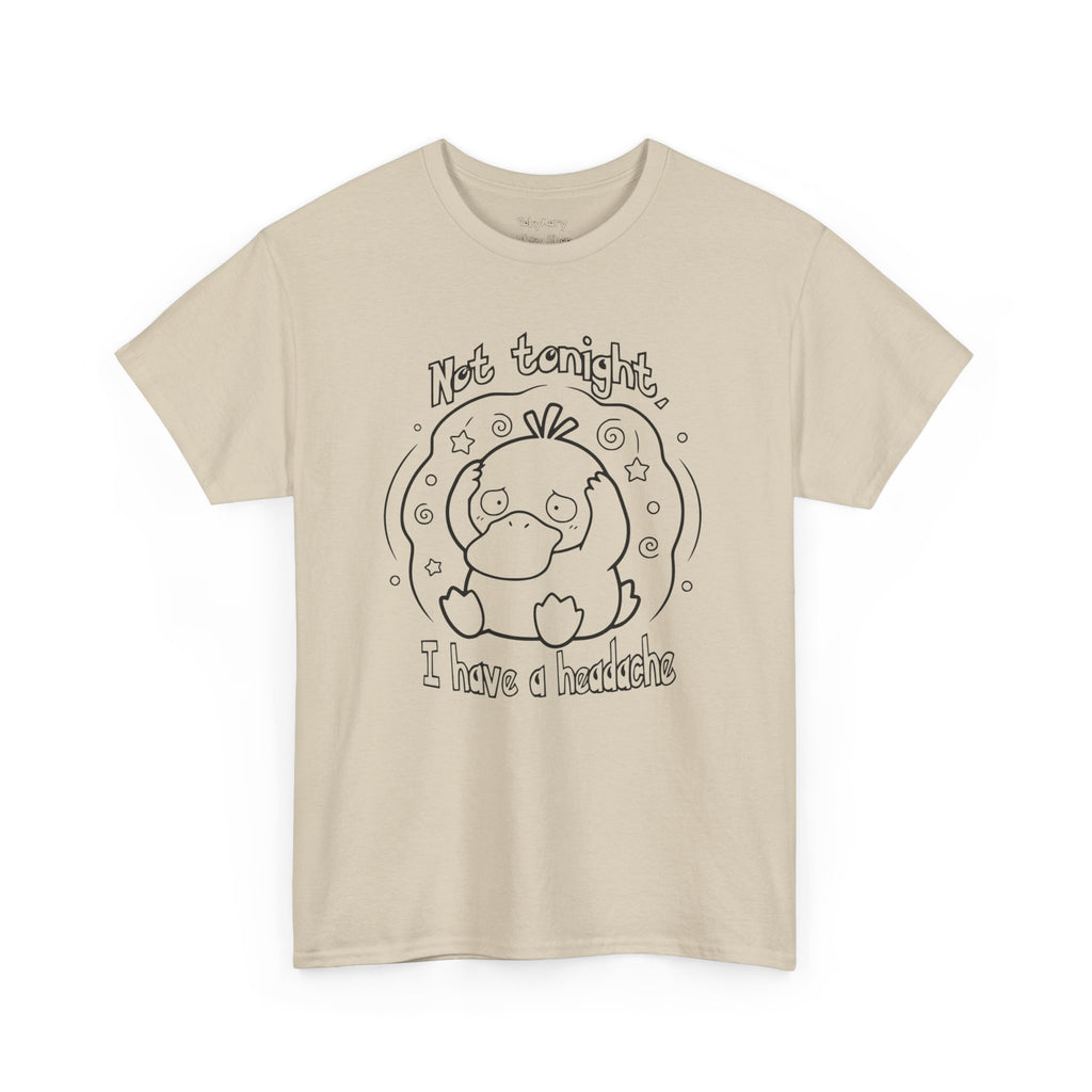 Duck Not Tonight I Have a Headache T-shirt funny kawaii duck illustration Shirt For Wife Or Girlfriend Gift