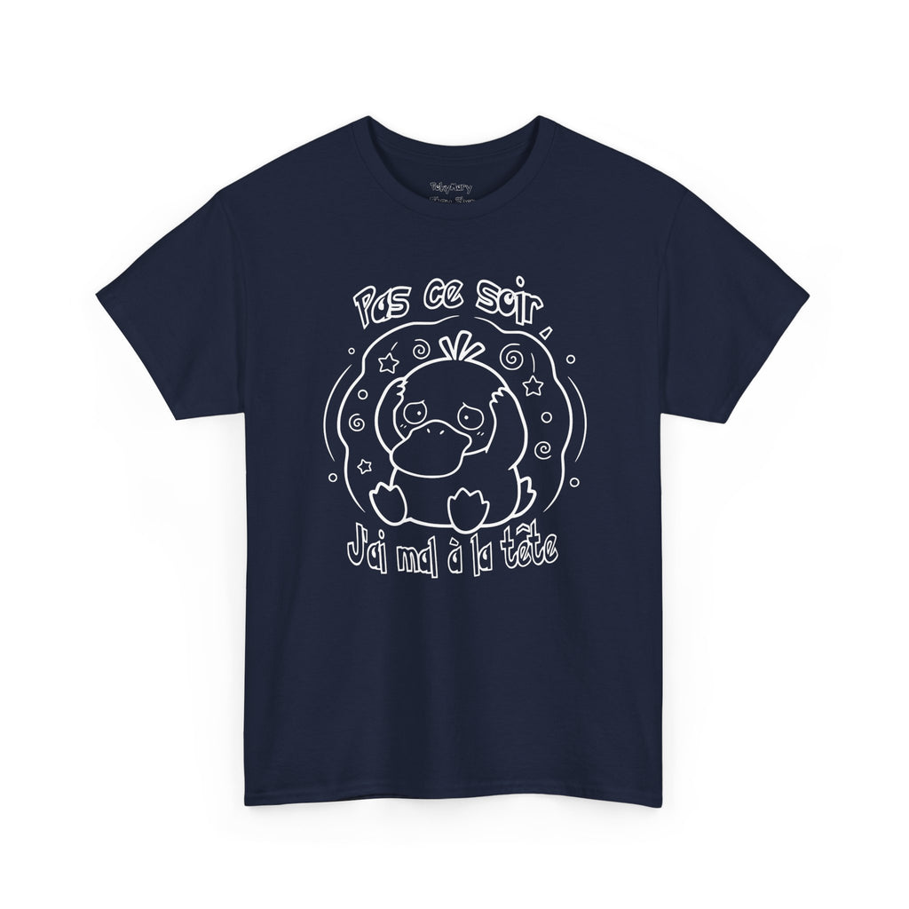 Canard Pas ce soir j'ai mal à la tête T-Shirt drôle francophone Animal Adorable Cadeau femme blonde copine