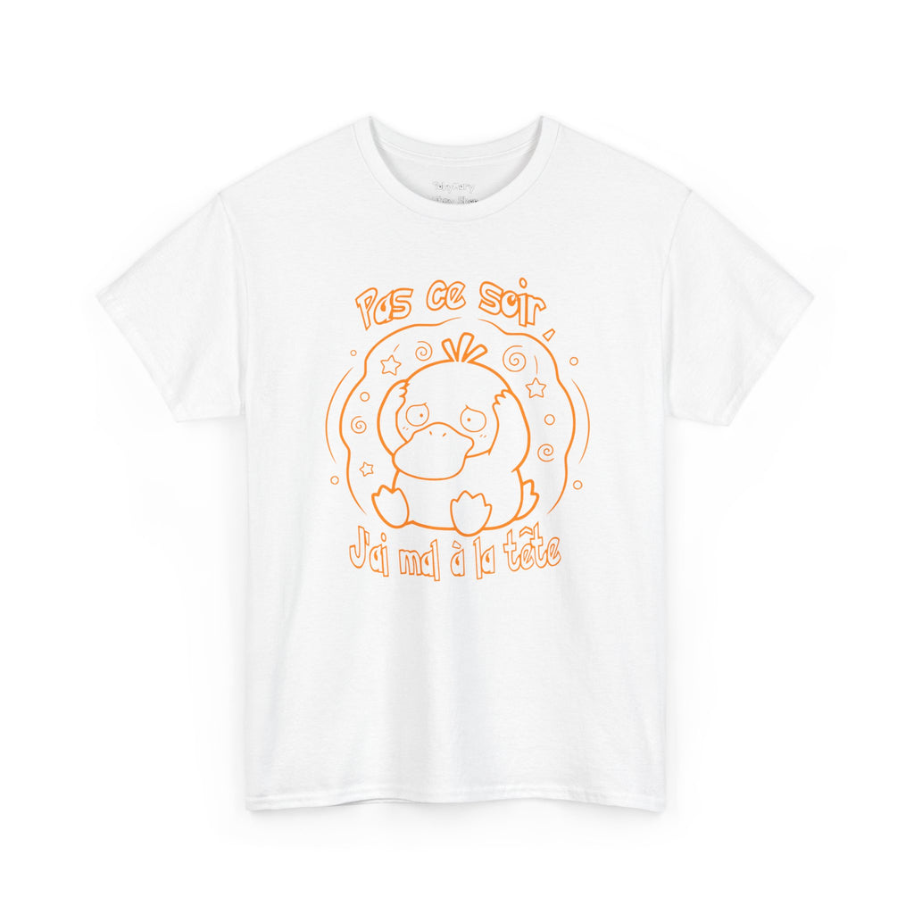 Canard Pas ce soir j'ai mal à la tête T-Shirt drôle francophone Animal Adorable Cadeau femme blonde copine
