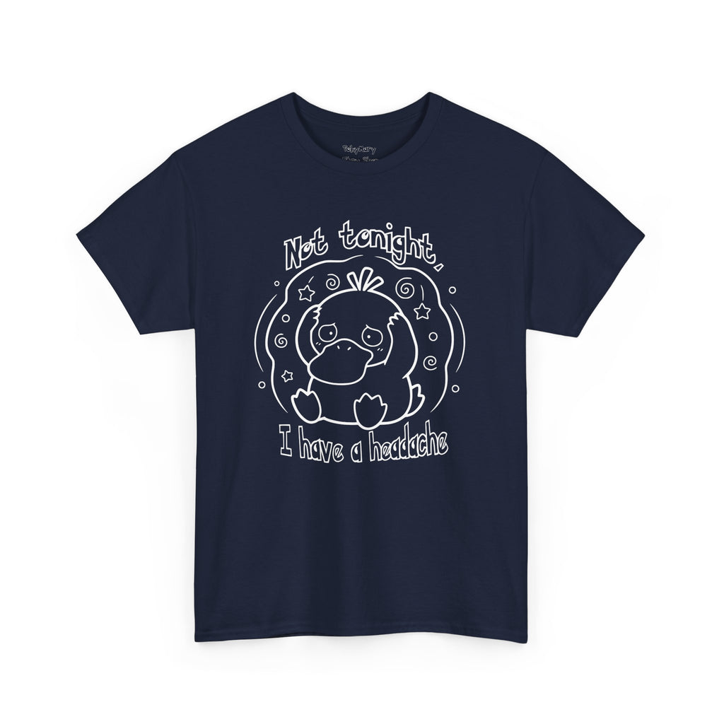 Duck Not Tonight I Have a Headache T-shirt funny kawaii duck illustration Shirt For Wife Or Girlfriend Gift