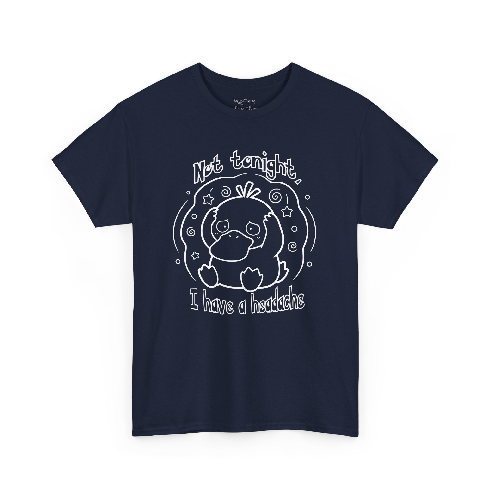 Duck Not Tonight I Have a Headache T-shirt funny kawaii duck illustration Shirt For Wife Or Girlfriend Gift