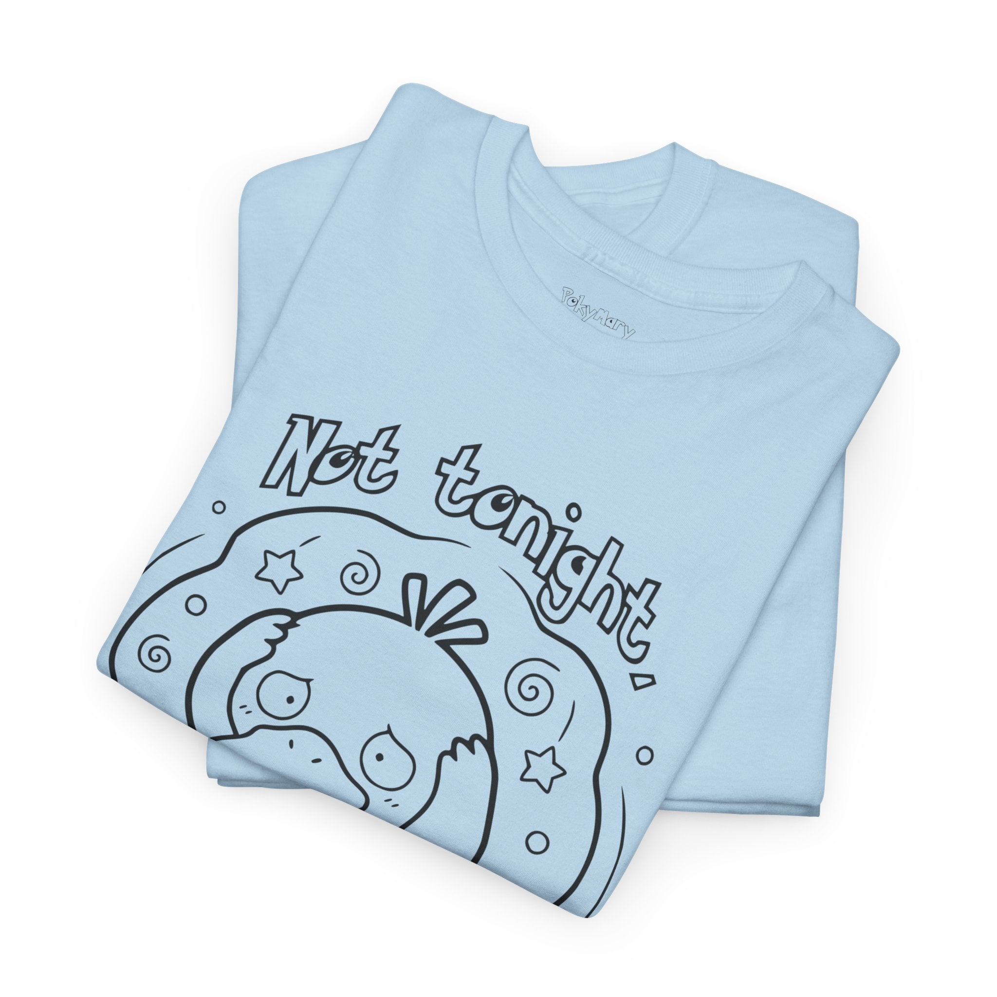 Duck Not Tonight I Have a Headache T-shirt funny kawaii duck illustration Shirt For Wife Or Girlfriend Gift
