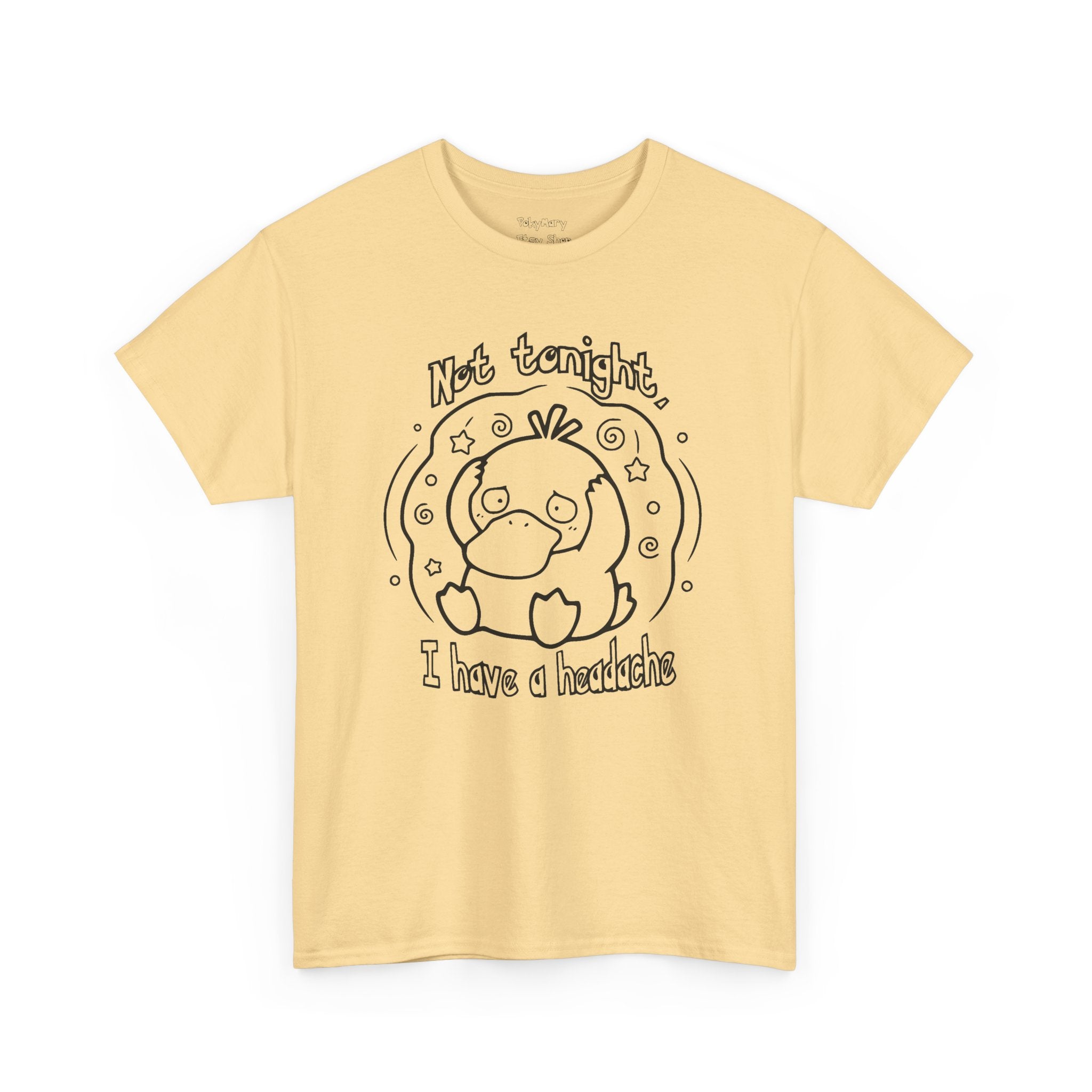 Duck Not Tonight I Have a Headache T-shirt funny kawaii duck illustration Shirt For Wife Or Girlfriend Gift