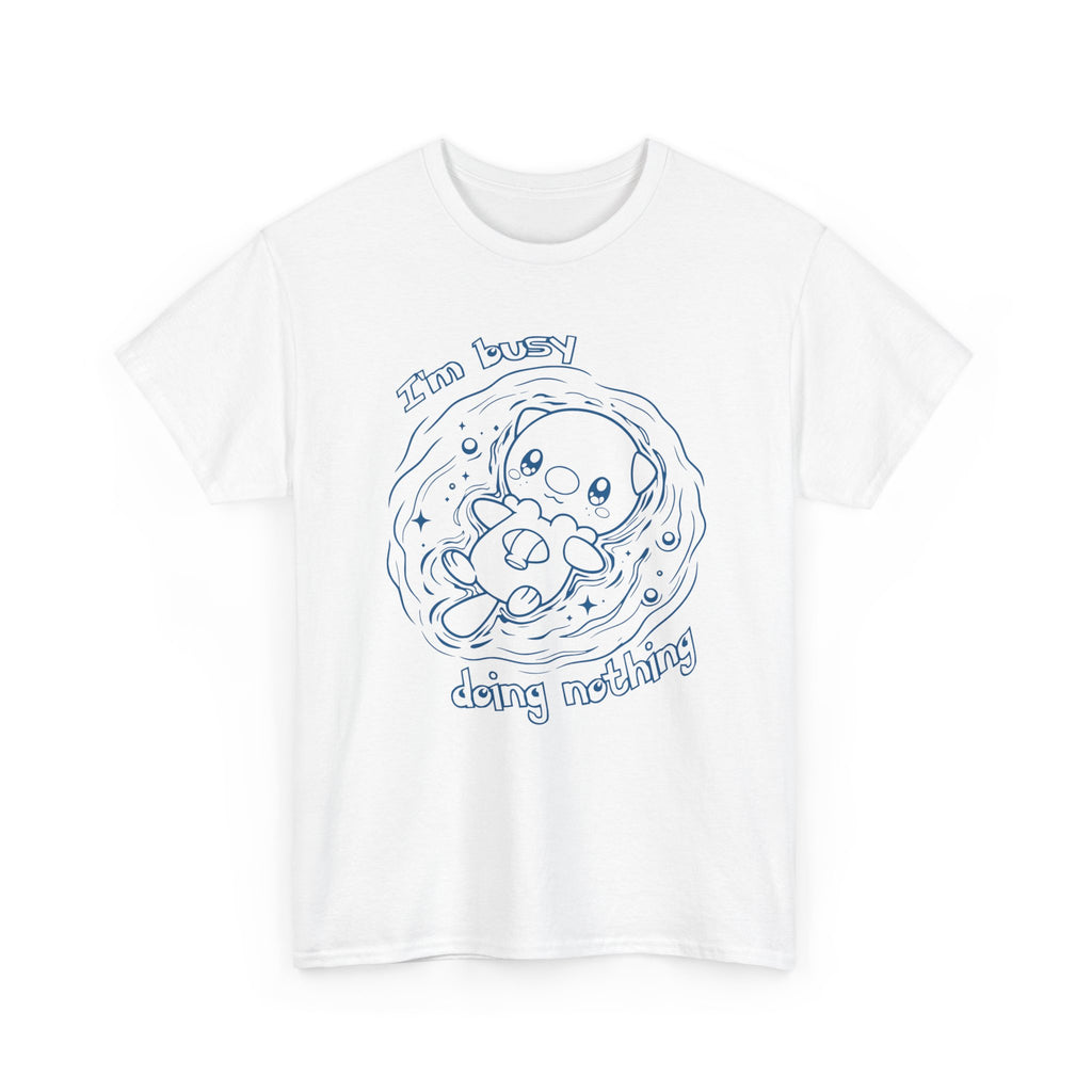 Otter Busy Doing Nothing Funny Quote T-Shirt Cute Otter Swimming Adorable Animal