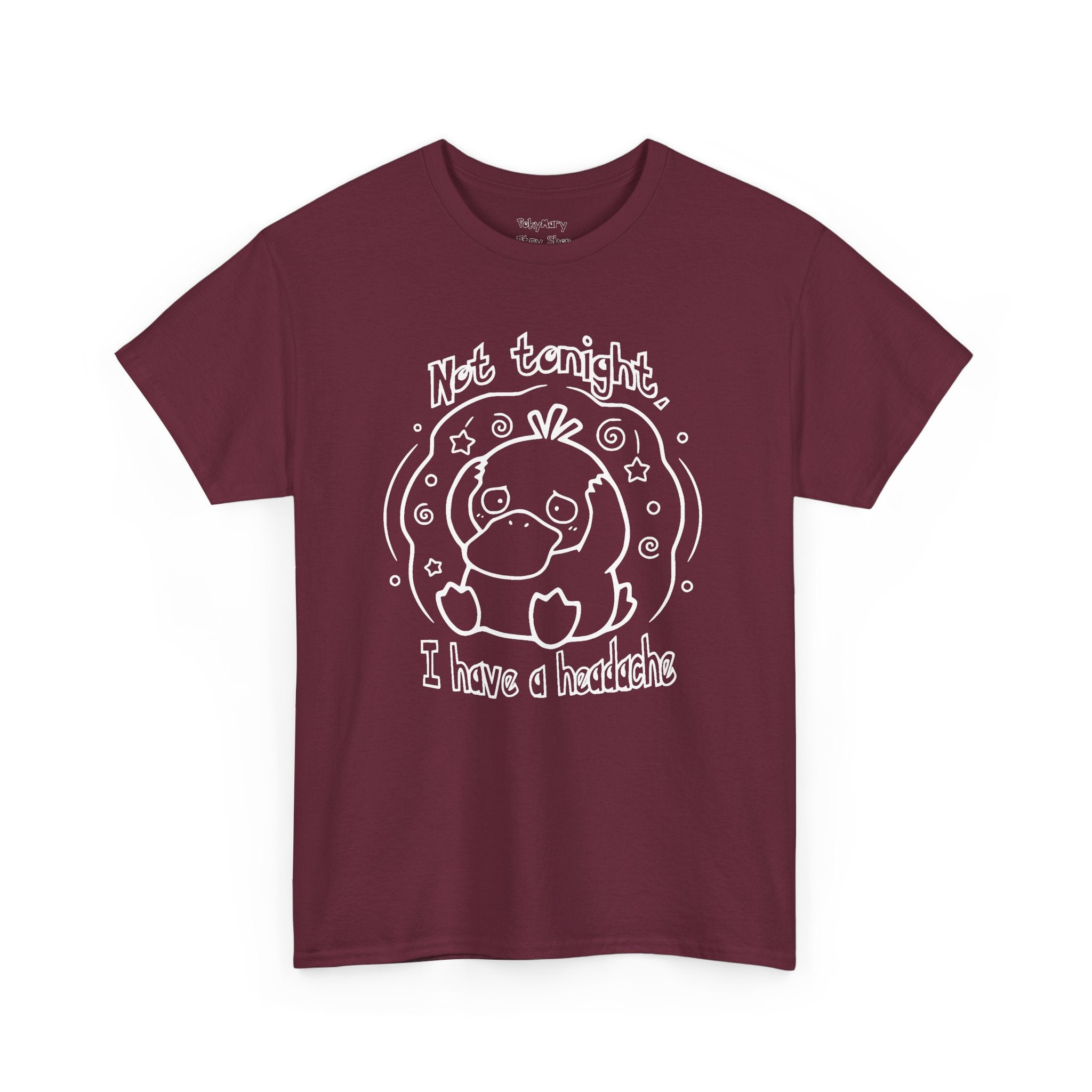 Duck Not Tonight I Have a Headache T-shirt funny kawaii duck illustration Shirt For Wife Or Girlfriend Gift