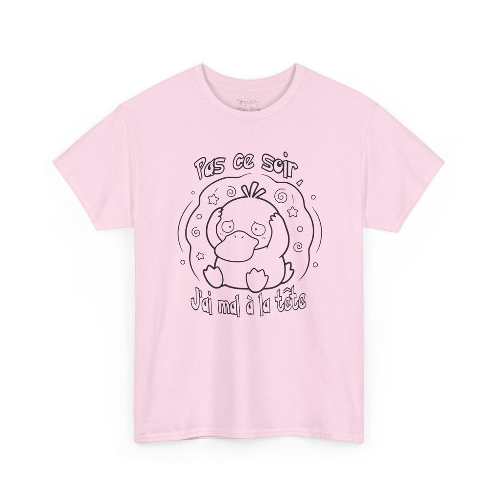 Canard Pas ce soir j'ai mal à la tête T-Shirt drôle francophone Animal Adorable Cadeau femme blonde copine