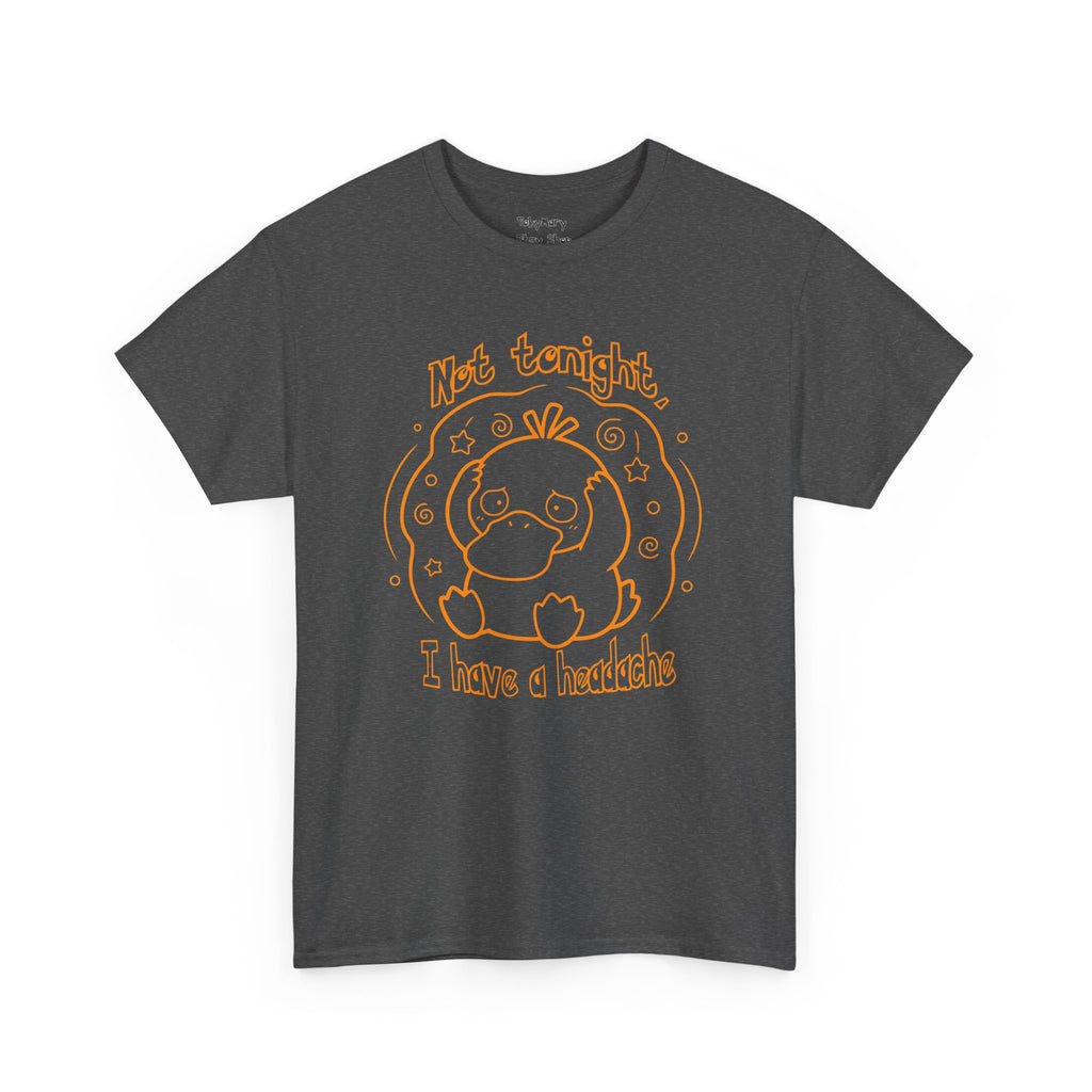 Duck Not Tonight I Have a Headache T-shirt funny kawaii duck illustration Shirt For Wife Or Girlfriend Gift