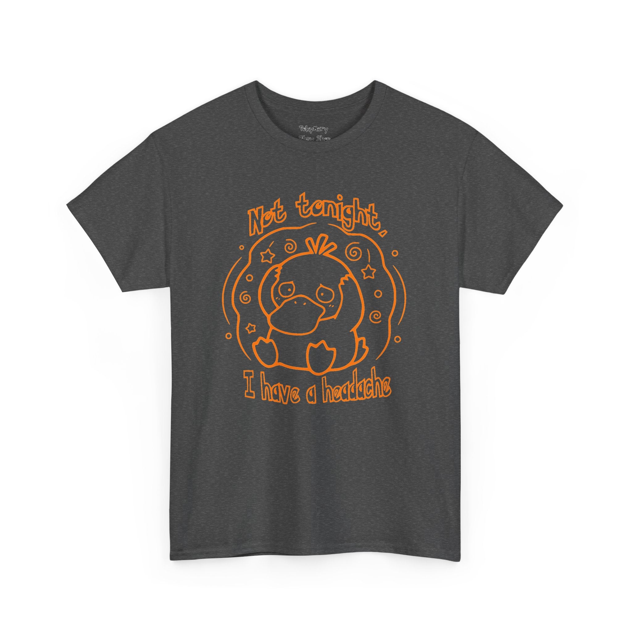 Duck Not Tonight I Have a Headache T-shirt funny kawaii duck illustration Shirt For Wife Or Girlfriend Gift