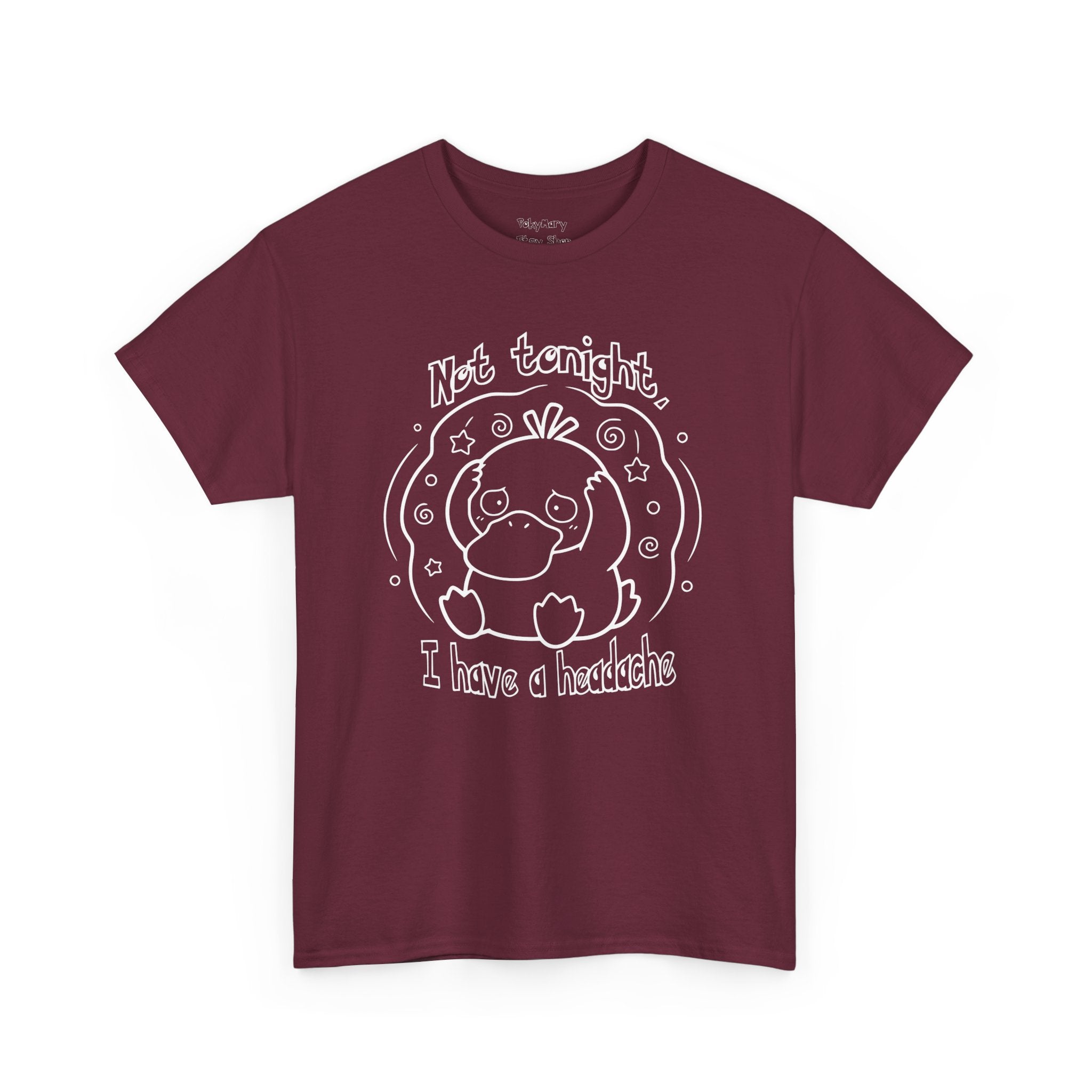 Duck Not Tonight I Have a Headache T-shirt funny kawaii duck illustration Shirt For Wife Or Girlfriend Gift