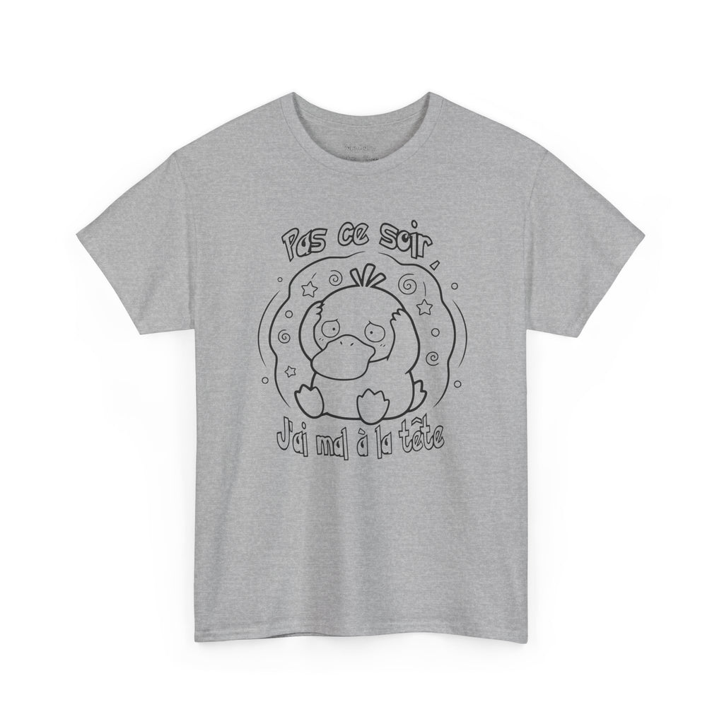 Canard Pas ce soir j'ai mal à la tête T-Shirt drôle francophone Animal Adorable Cadeau femme blonde copine