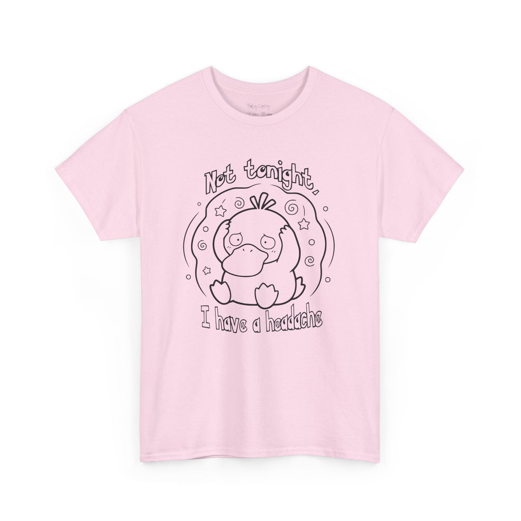 Duck Not Tonight I Have a Headache T-shirt funny kawaii duck illustration Shirt For Wife Or Girlfriend Gift