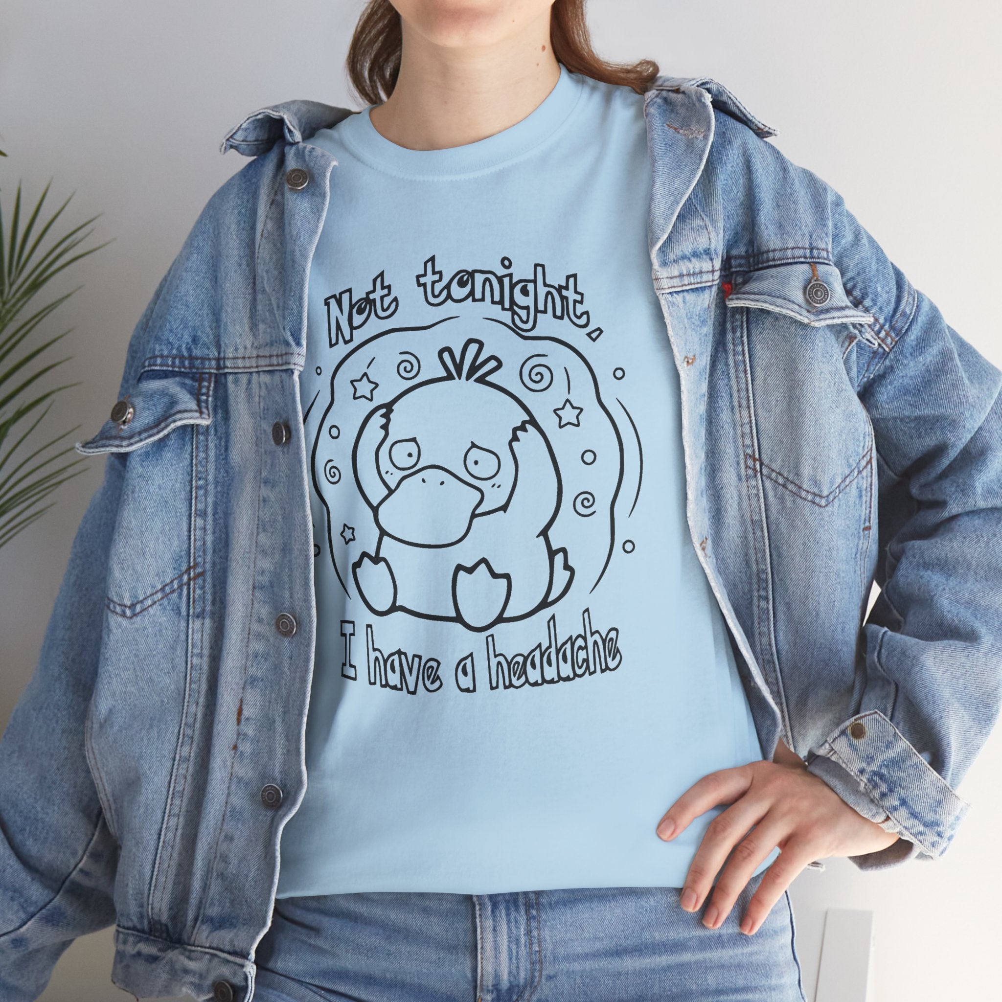 Duck Not Tonight I Have a Headache T-shirt funny kawaii duck illustration Shirt For Wife Or Girlfriend Gift